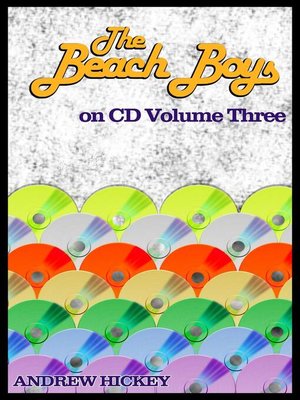 cover image of The Beach Boys on CD Volume Three